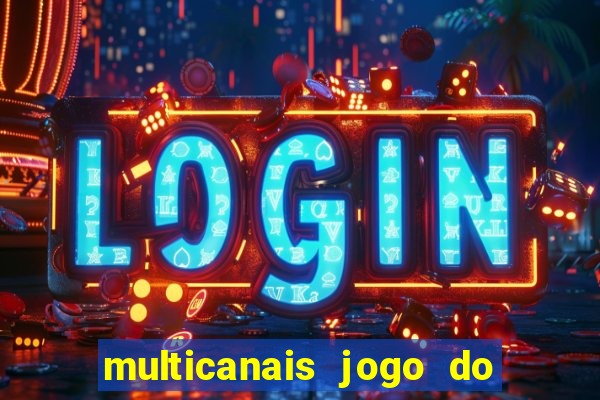 multicanais jogo do flamengo ao vivo